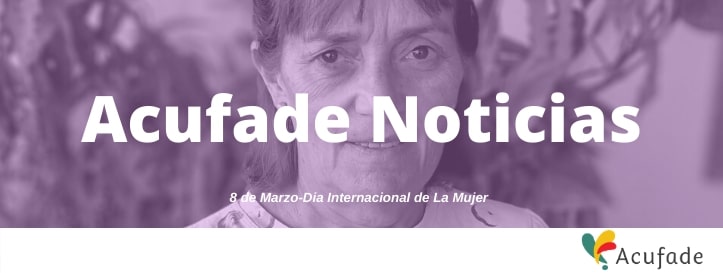 8 de marzo día internacional de la mujer - Acufade noticias